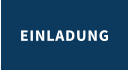 EINLADUNG